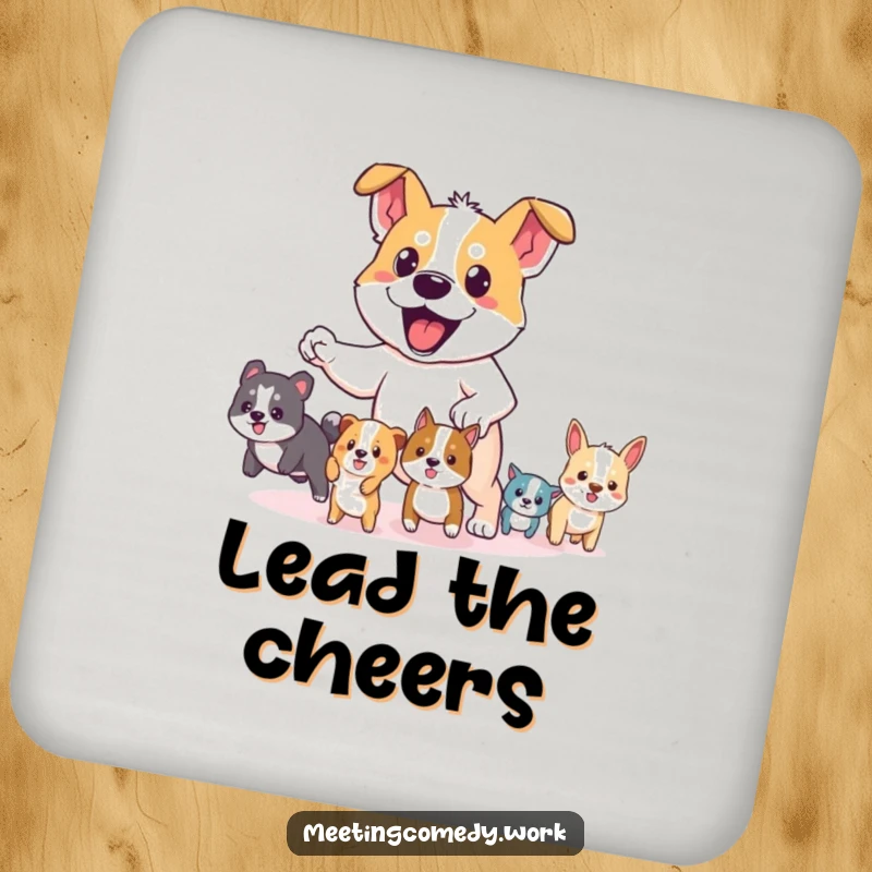 Funny drink coaster featuring a determined dog leading small animals, offering surface protection with a humorous twist.